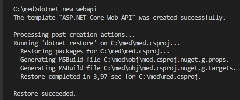 A terminal showing dotnet new webapi creating the ASP.NET Core Web API template in C:\med, then restoring packages successfully