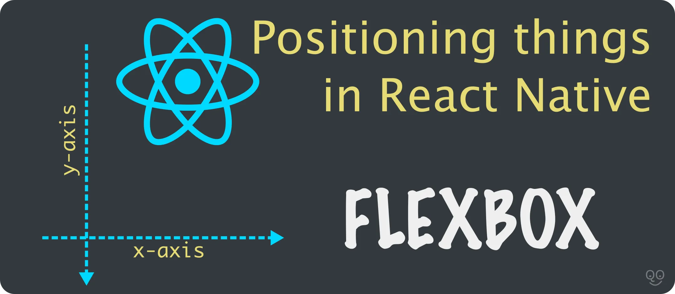Illustration for How to position things in React Native